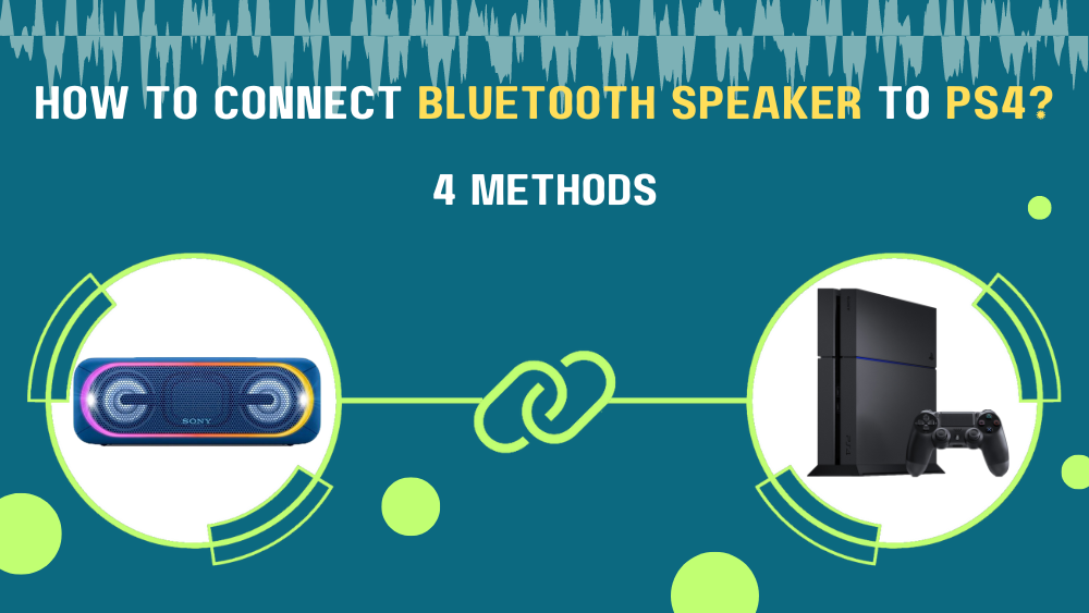 cascade minstens Uitwerpselen How To Connect Bluetooth Speaker To PS4? (4 Methods)