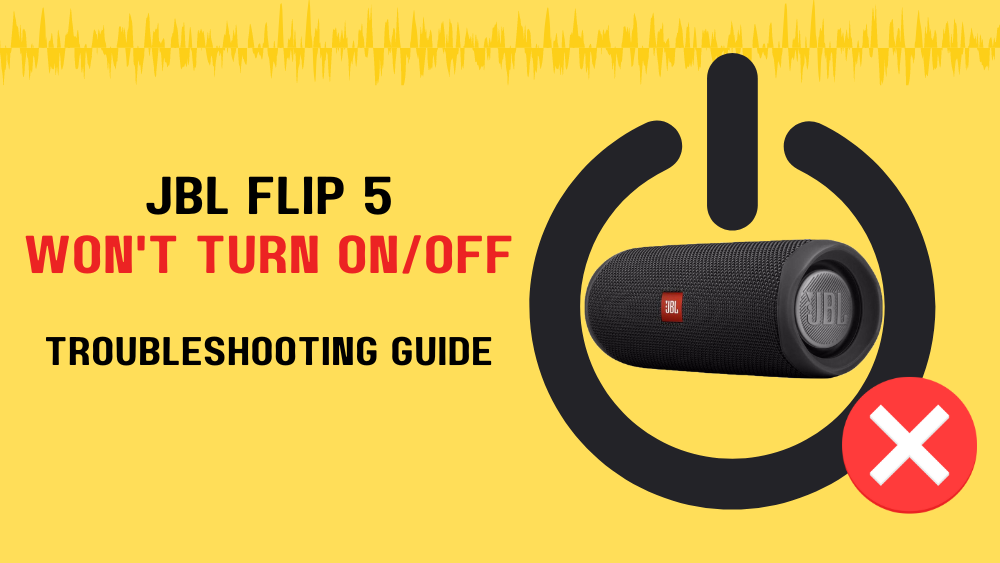 JBL Flip Won't OFF/ON (Troubleshooting - AudioGrounds
