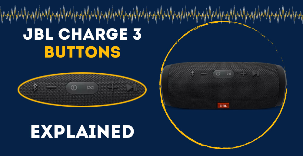 JBL Charge 3 Buttons Explained (All Secret Button Combinations)